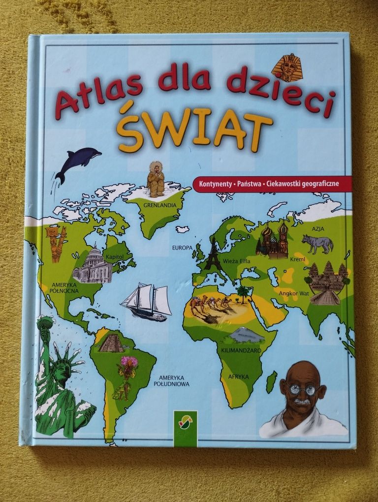 Atlas dla dzieci Świat kontynenty Państwa Ciekawostki geograficzne