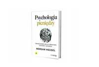 Psychologia pieniędzy Morgan Housel