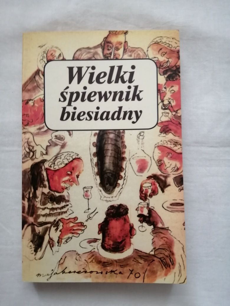 Wielki śpiewnik biesiadny.