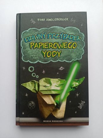 Książka dla dzieci "Dziwny przypadek papierowego Yody" Tom Anglerberg