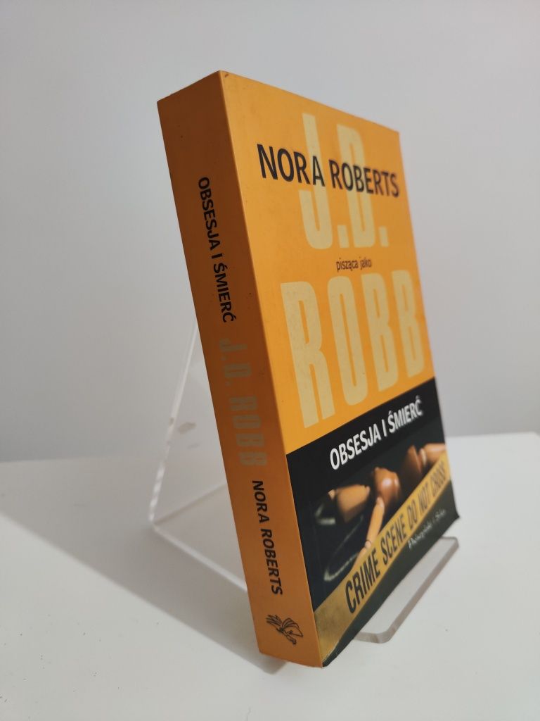 Obsesja i śmierć - Nora Roberts pisząca jako J. D. Robb .