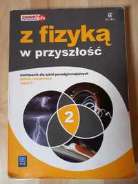 Z fizyką w przyszłość 2 podręcznik