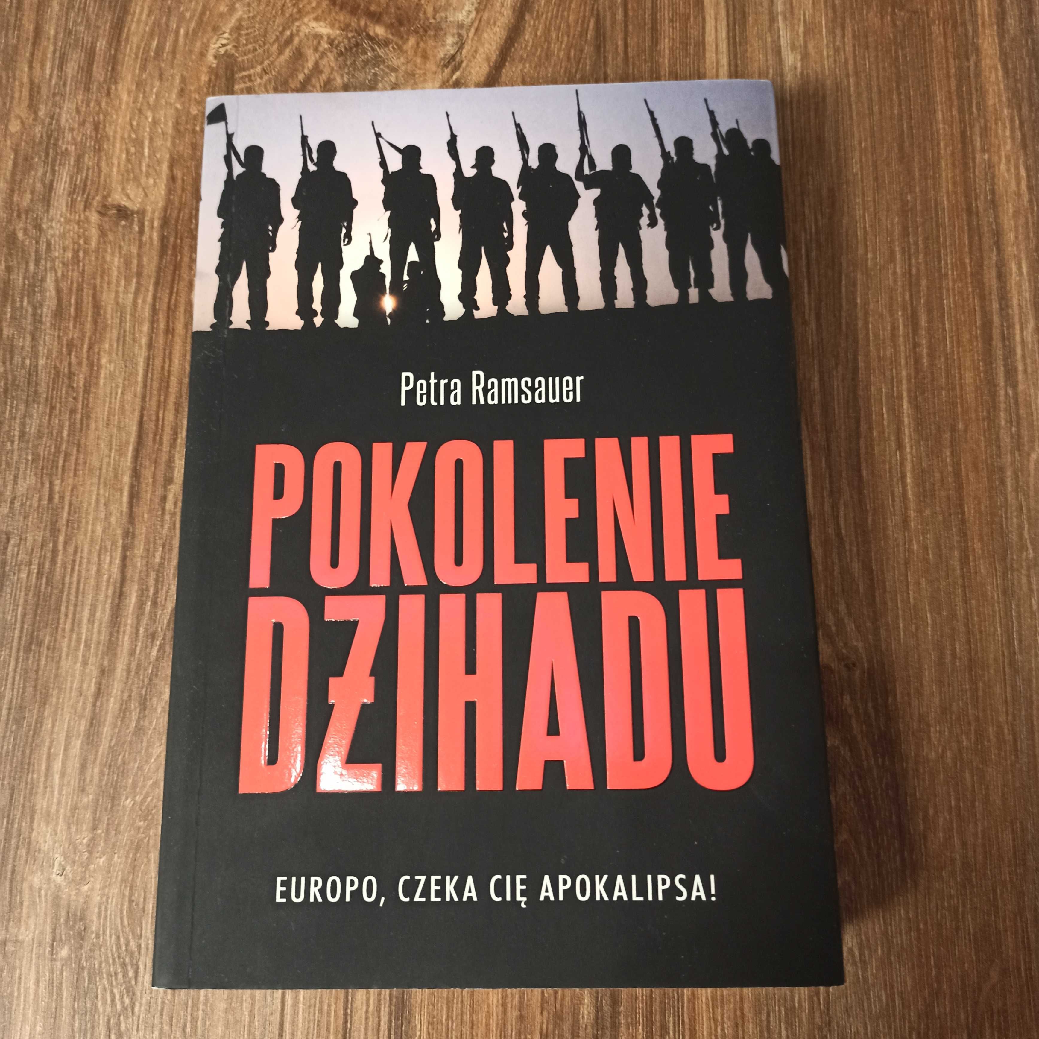 Pokolenie Dżihadu Książka Petra Ramsauer