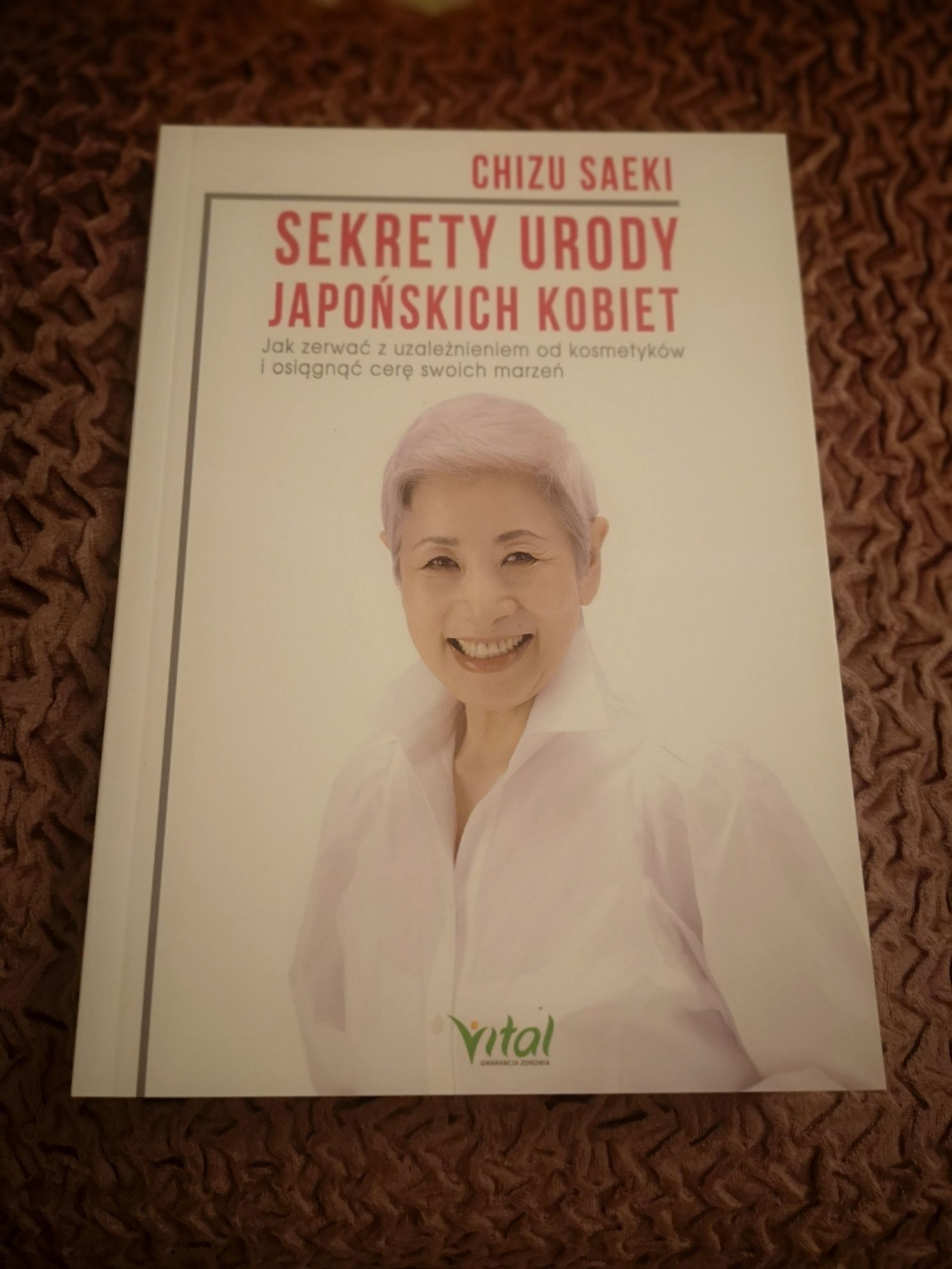 Sekrety urody japońskich kobiet - Chizu Saeki