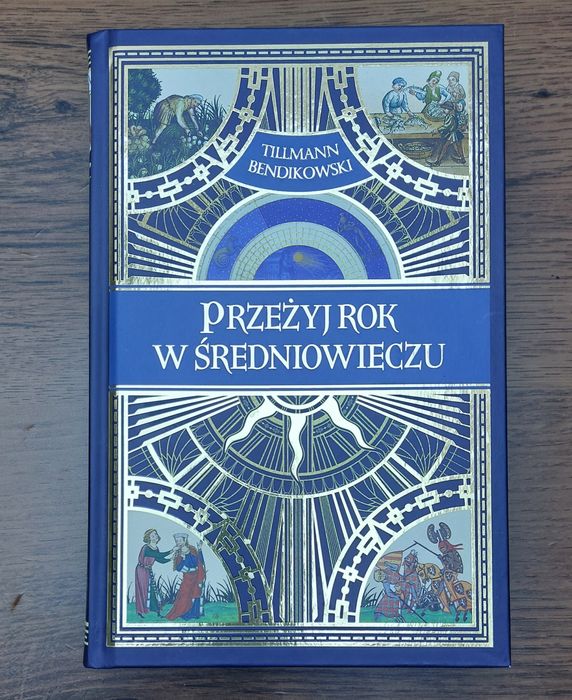 Przeżyj rok w średniowieczu.