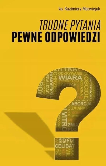 Trudne pytania pewne odpowiedzi. Unitas. Nowy Produkt