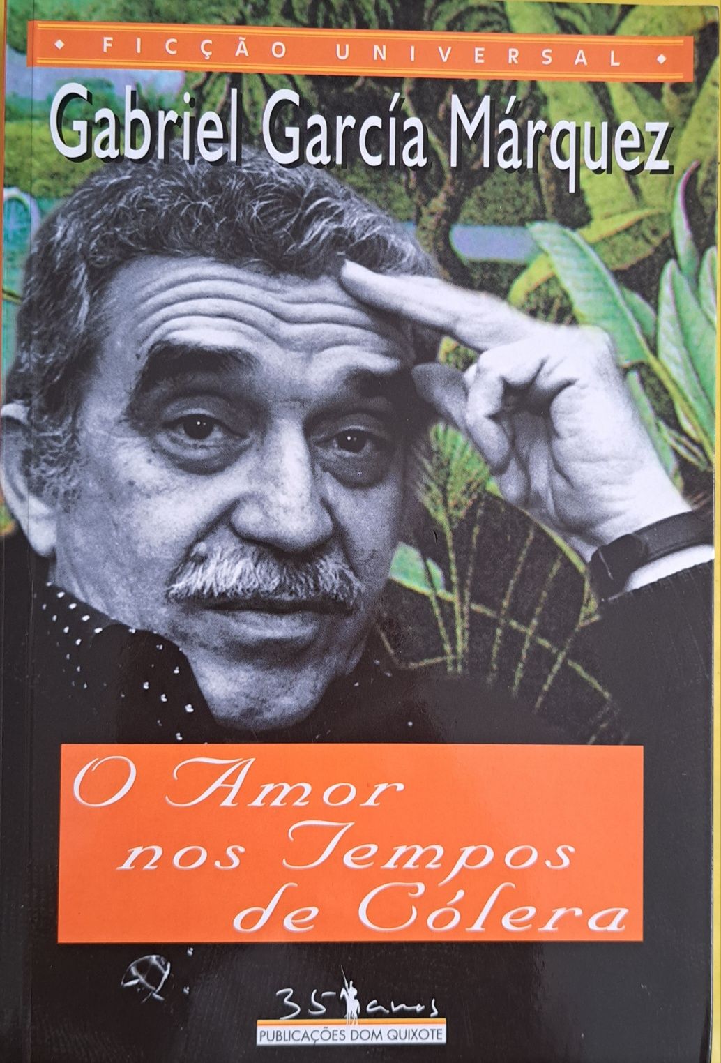 O Amor nos Tempos de Cólera de Gabriel Garcia Marquez *
