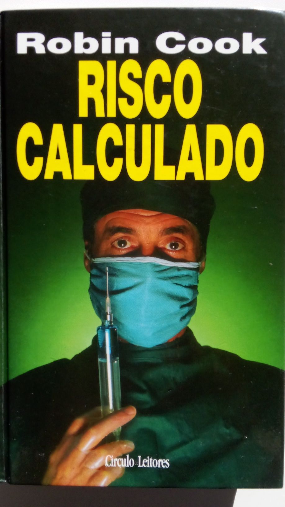 Livro "Risco Calculado" de Robin Cook