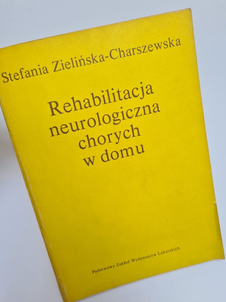 Rehabilitacja neurologiczna chorych w domu - Książka