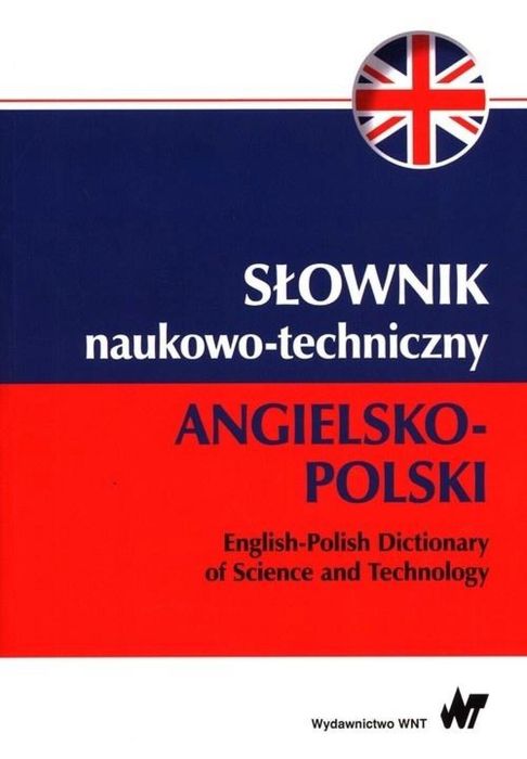 Słownik naukowo-techniczny angielsko-polski Wydawnictwo Naukowe PWN