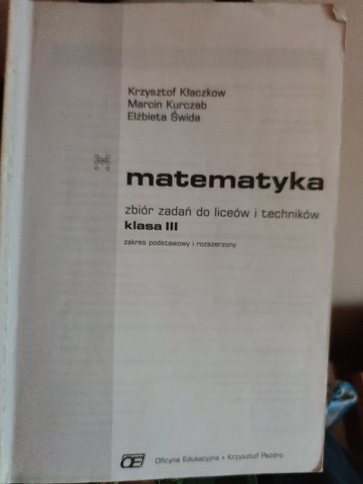 Matematyka dla liceów i techników do kl. III, podst i rozsz.K.Kłaczkow