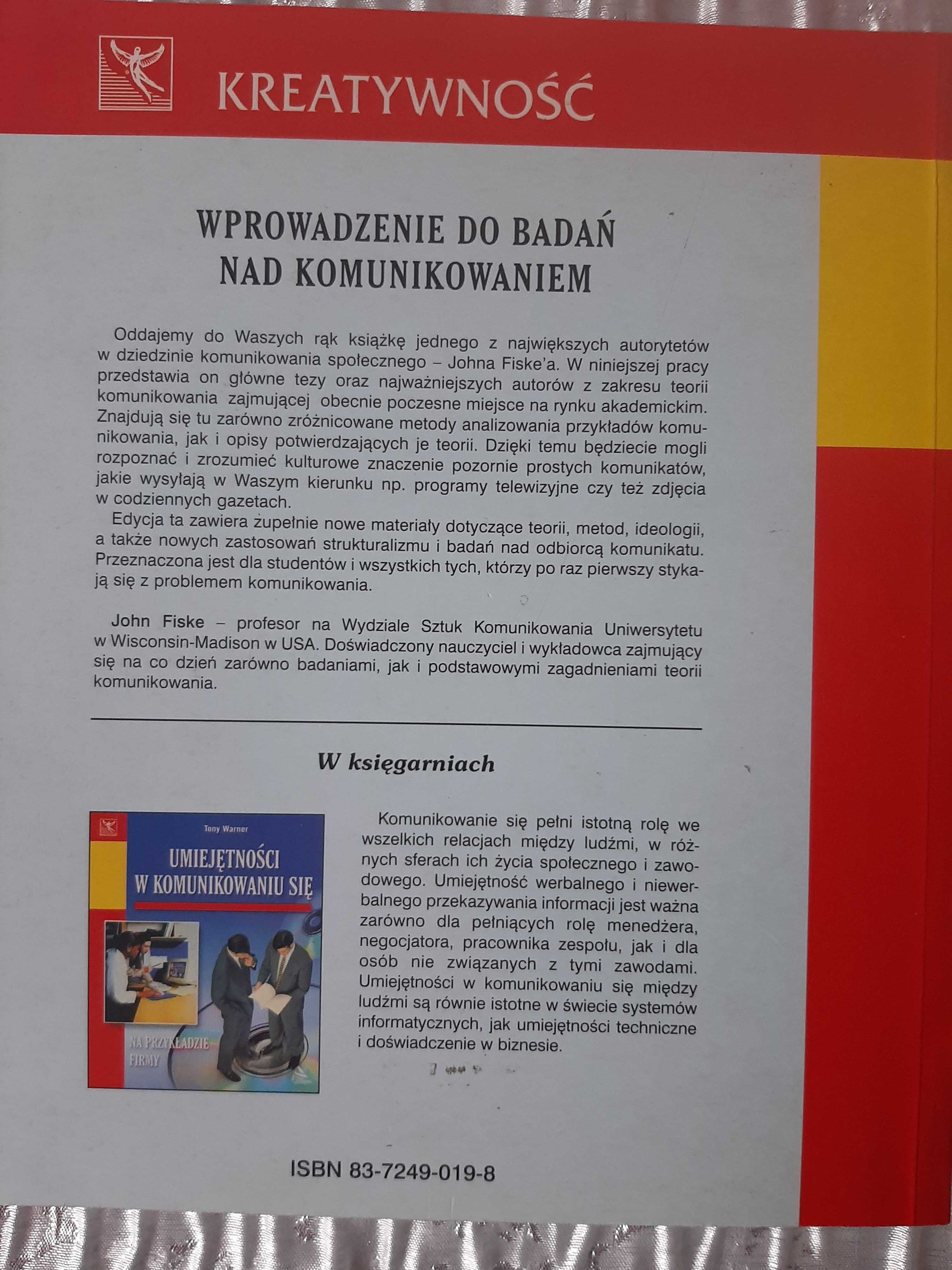 Wprowadzenie do badań nad komunikowaniem  J. Fiske