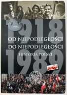 Od niepodległości do niepodległości Historia Polski 1918  1989