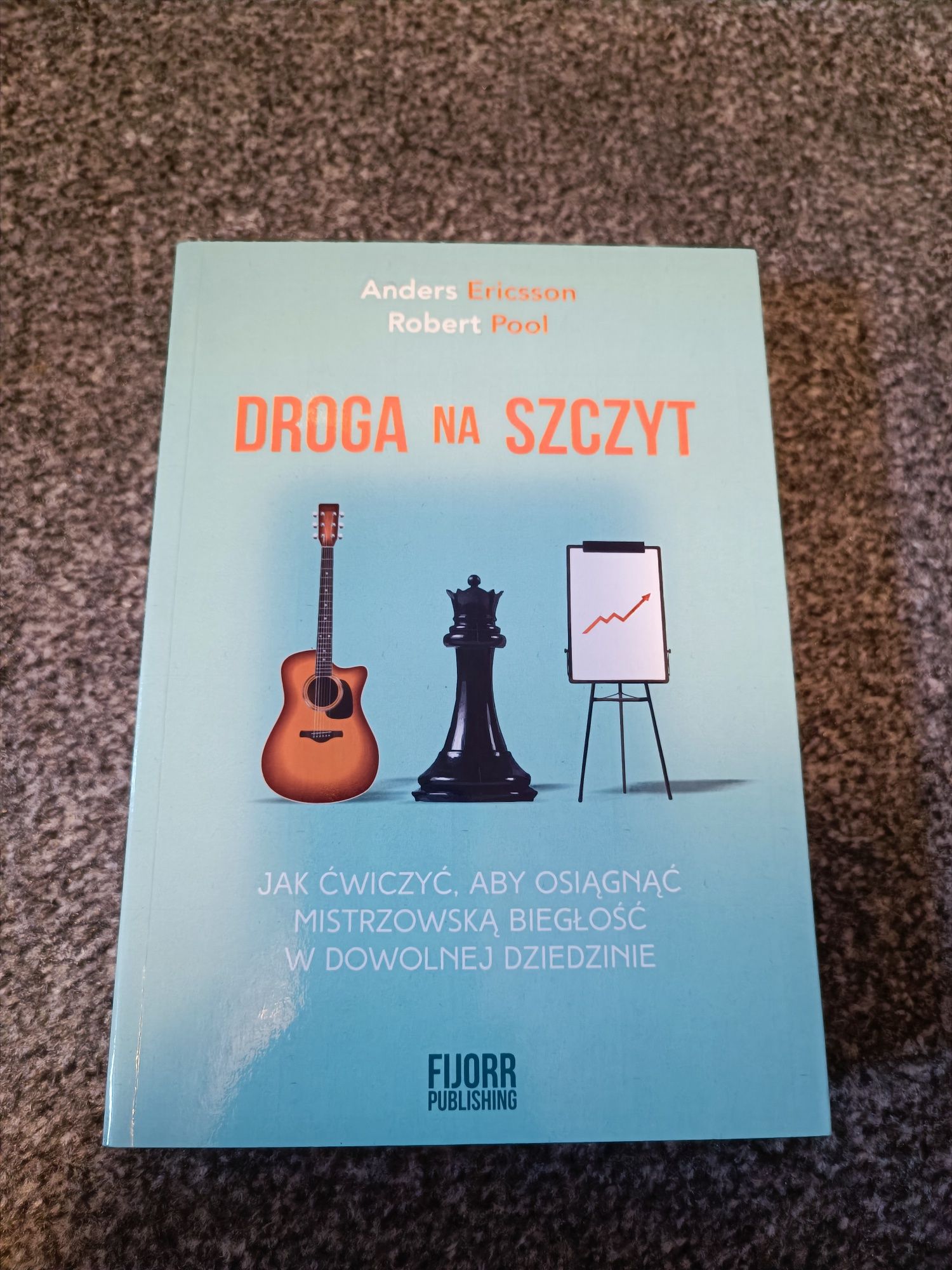 Droga na szczyt - Anders Ericsson, Robert Pool