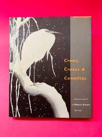 Crowns, Cranes & Camellias - Autores Vários - RARO