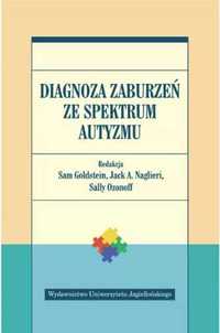 Diagnoza zaburzeń ze spektrum autyzmu - praca zbiorowa