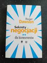 Sekrety negocjacji dla biznesmenów. Dawson