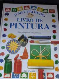 O meu primeiro livro de Pintura de Dawn Sirett