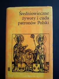 Średniowieczne żywoty i cuda patronów Polski- praca zbiorowa