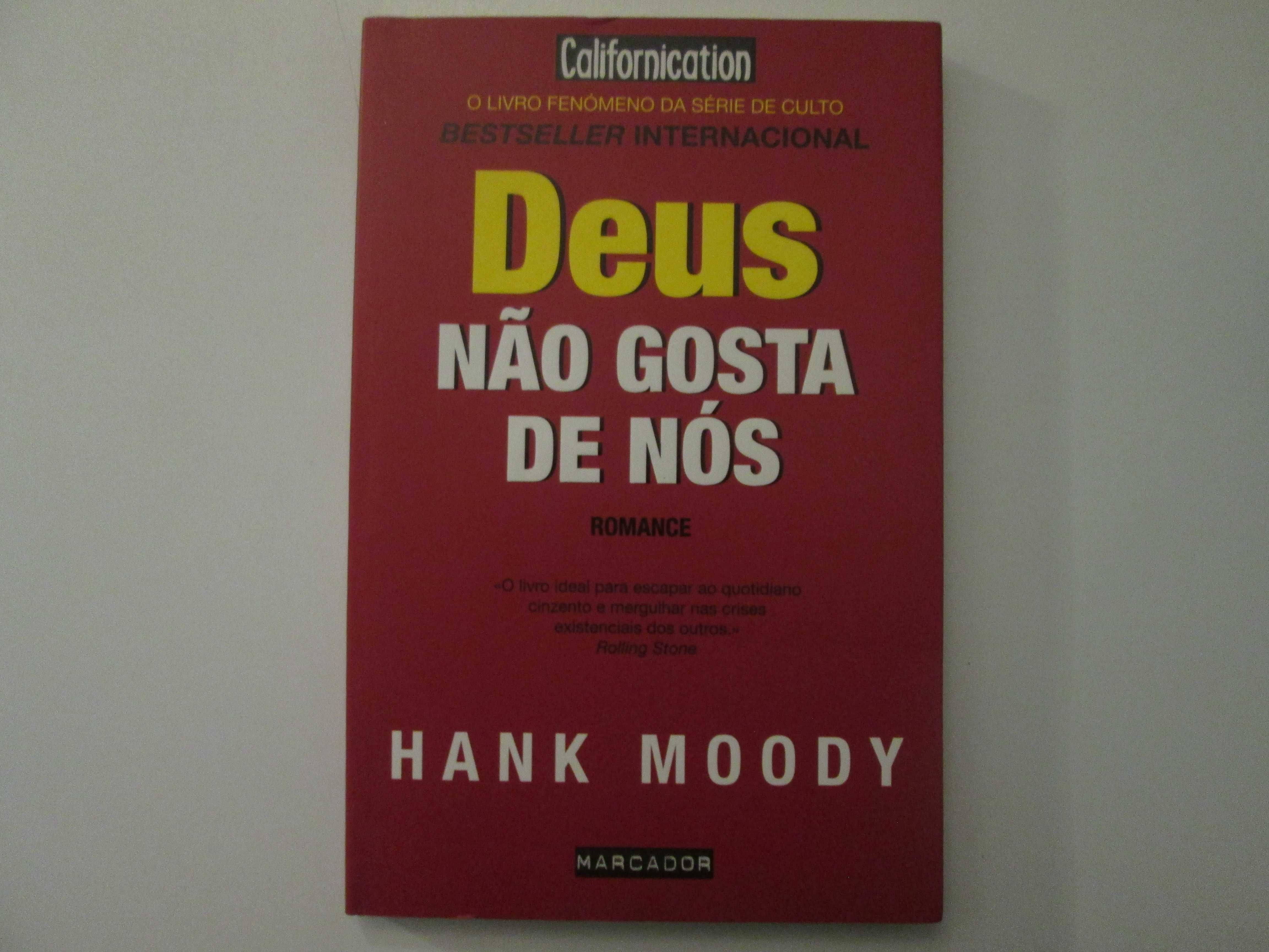 Deus não gosta de nós- Hank Moody