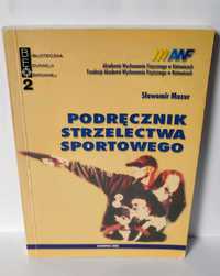 Mazur - Podręcznik strzelectwa sportowego UNIKAT