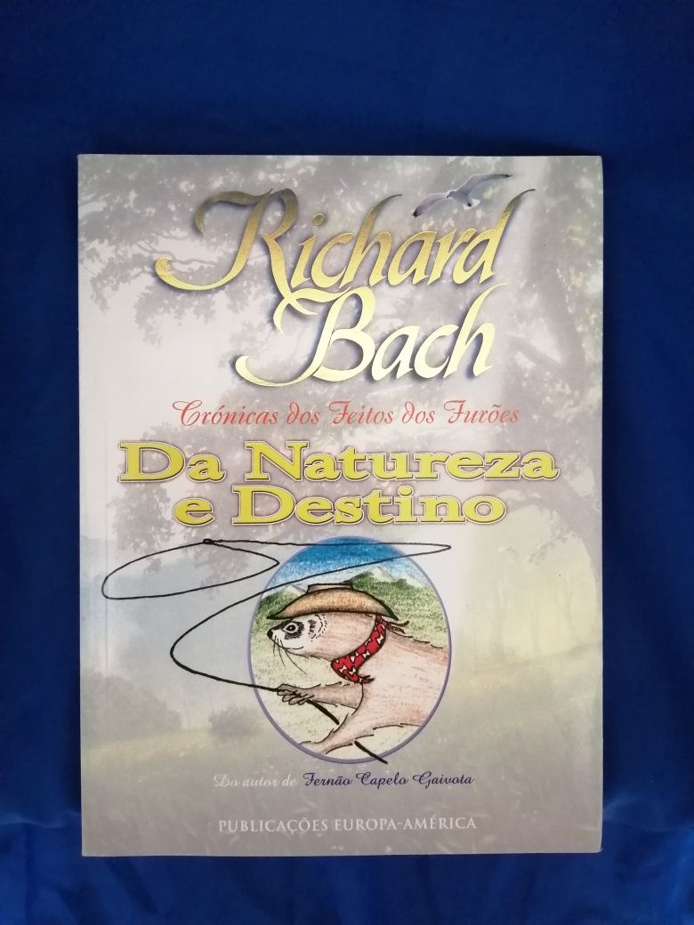 NOVO: Richard Bach: Crónicas dos Feitos dos Furões