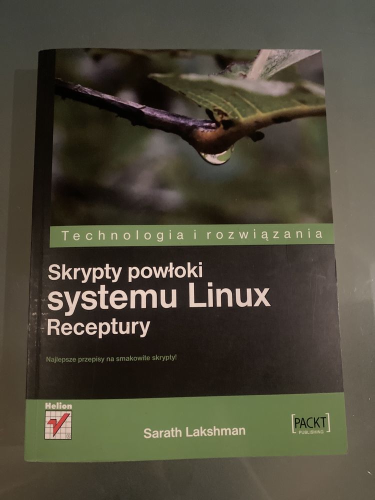 Skrypt powłoki systemu Linux Receptury Sarath Lakshman Helion