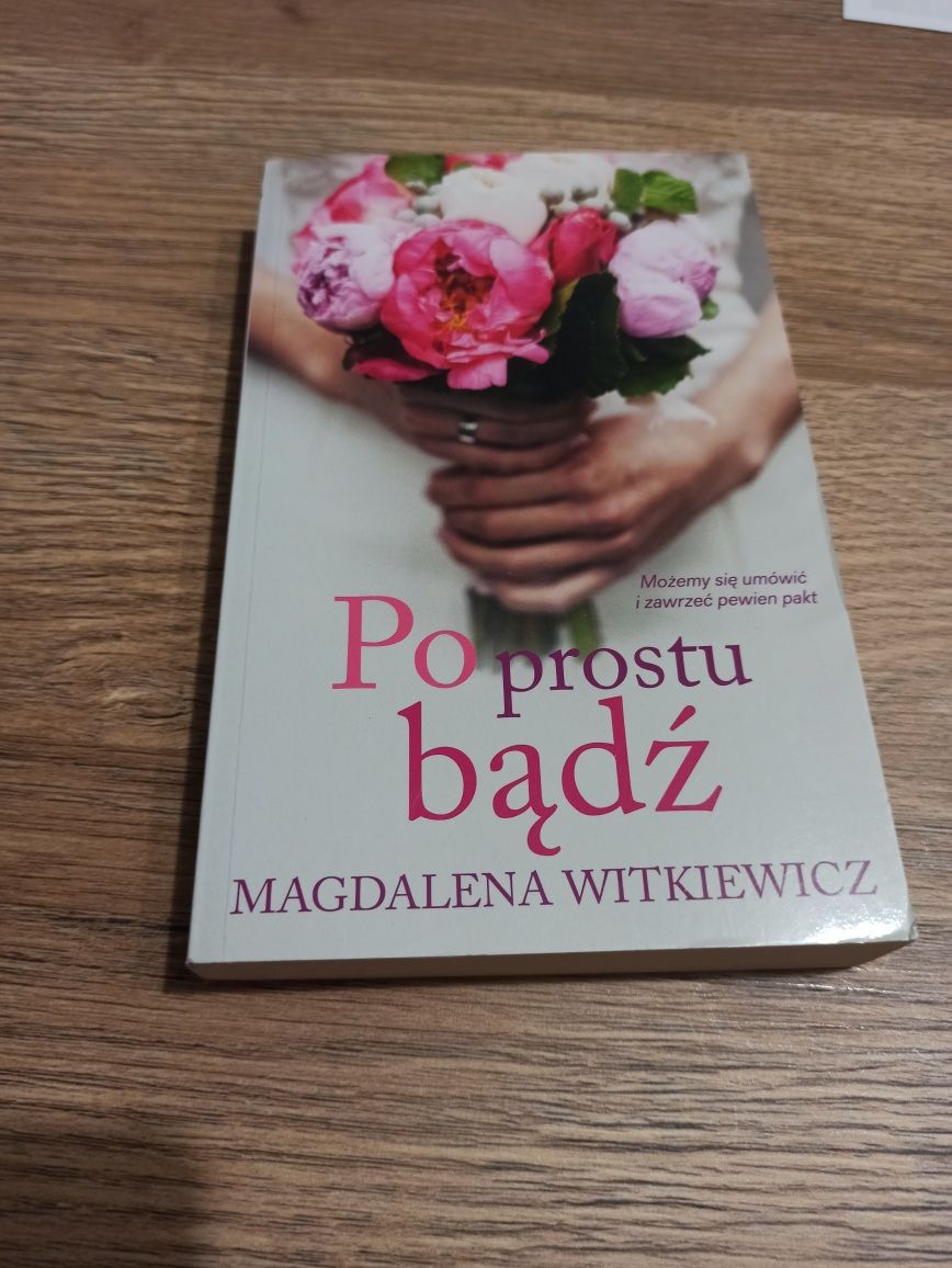 Po prostu bądź - Magdalena Witkiewicz