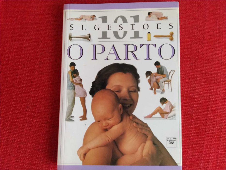 O Parto - 101 Sugestões