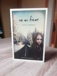 Se Eu Ficar - Gayle Forman