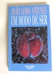 Um Modo de Ser
de João Lobo Antunes