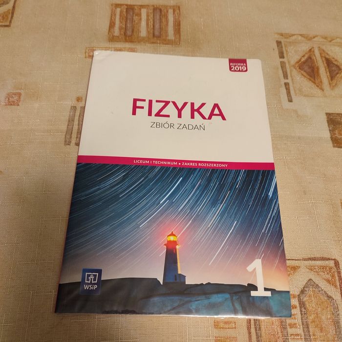 Fizyka 1 zbiór zadań zakres rozszerzony  liceum i technikum