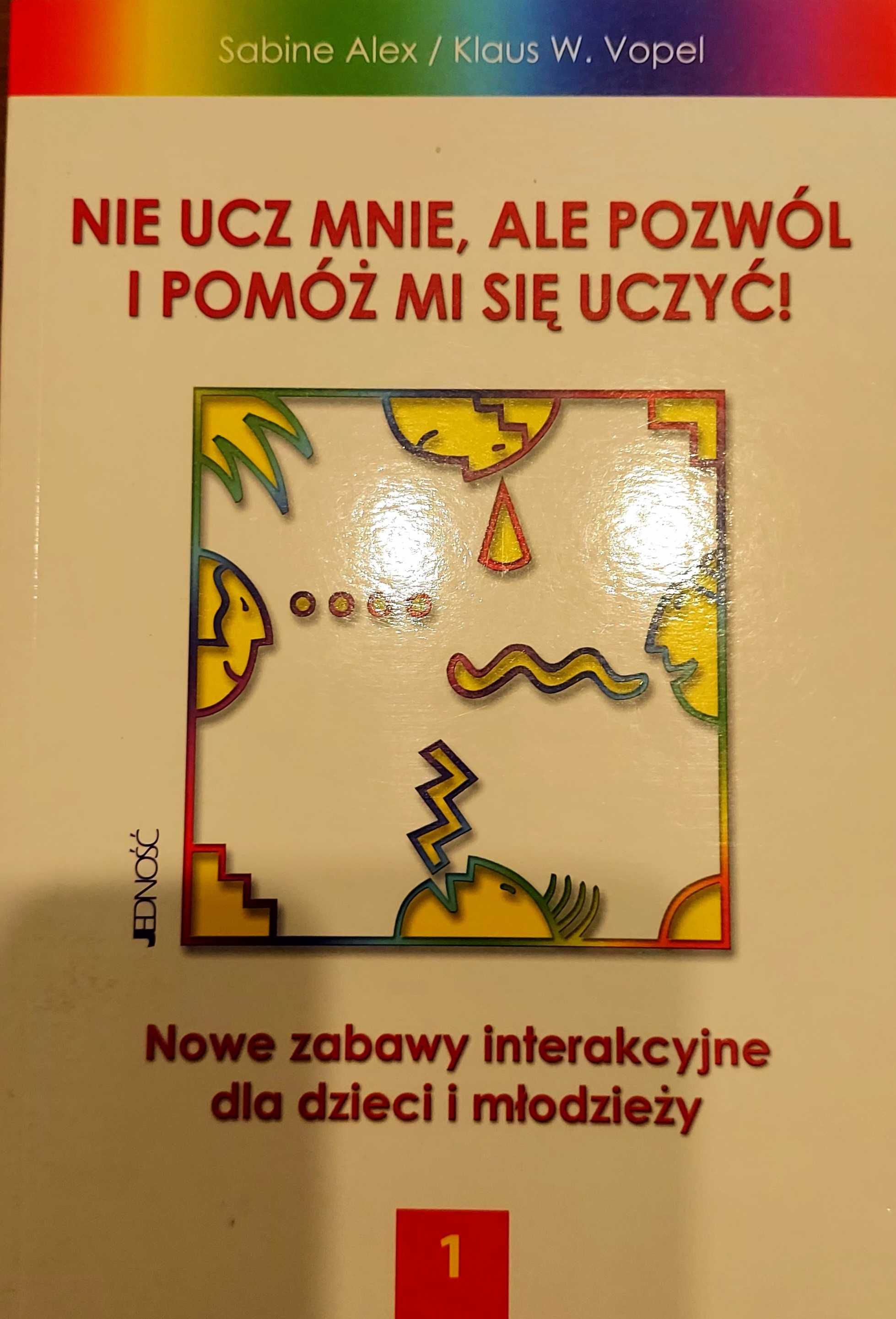 Nie ucz mnie, ale pozwól i pomóż mi się uczyć Alex/ Vopel tom 1 do 4