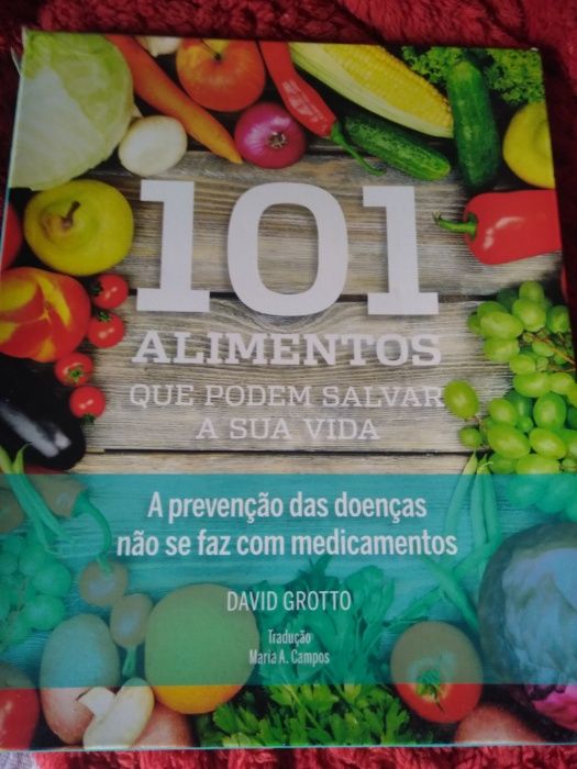 101 alimentos que podem salvar a sua vida
