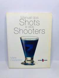 Manual dos Shots e dos Shooters - Maria Costantino