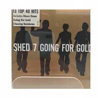 Cd - Shed 7 - Going For Gold