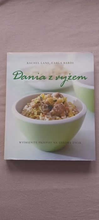 Dania z ryżem - Carla Bardi