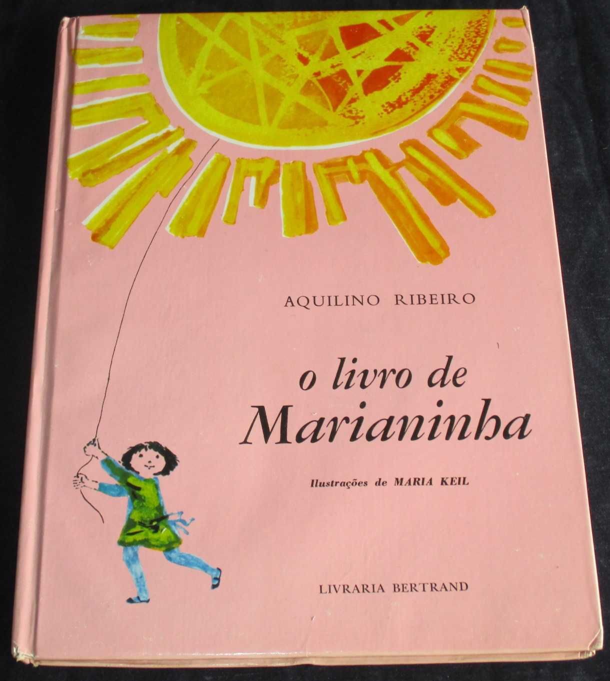 O Livro de Marianinha Aquilino Ribeiro Maria Keil 1ª edição 1967