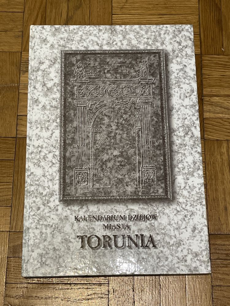 Kalendarium dziejów miasta Torunia