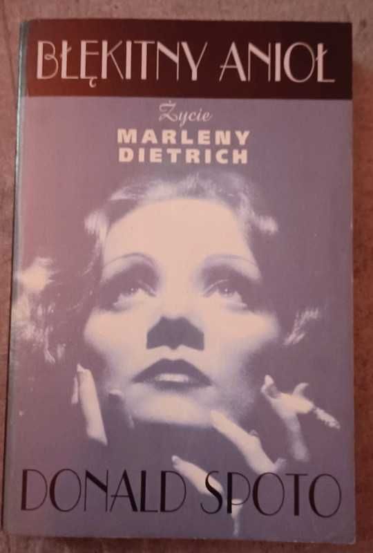 Błękitny Anioł, życie Marleny Dietrich