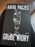 Grube wióry Rafał Pacześ