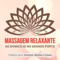 Massagens ao domicílio para Eles, Elas e Casais