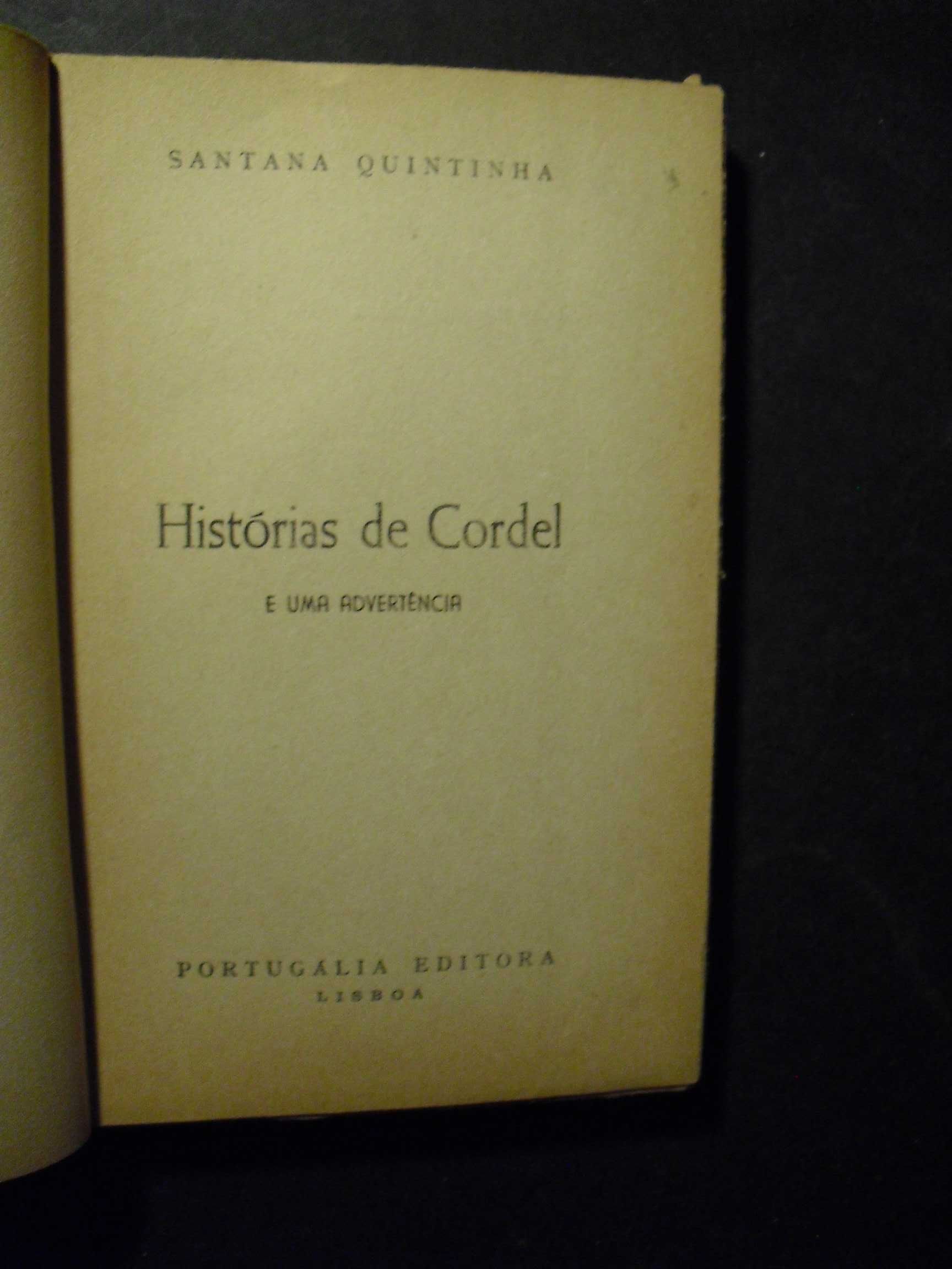 Quintinha (Santana);Histórias de Cordel e uma Advertência