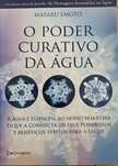 O Poder Curativo da Água