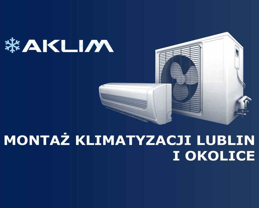 Klimatyzacja do domu - Montaż klimatyzacji Lublin i okolice