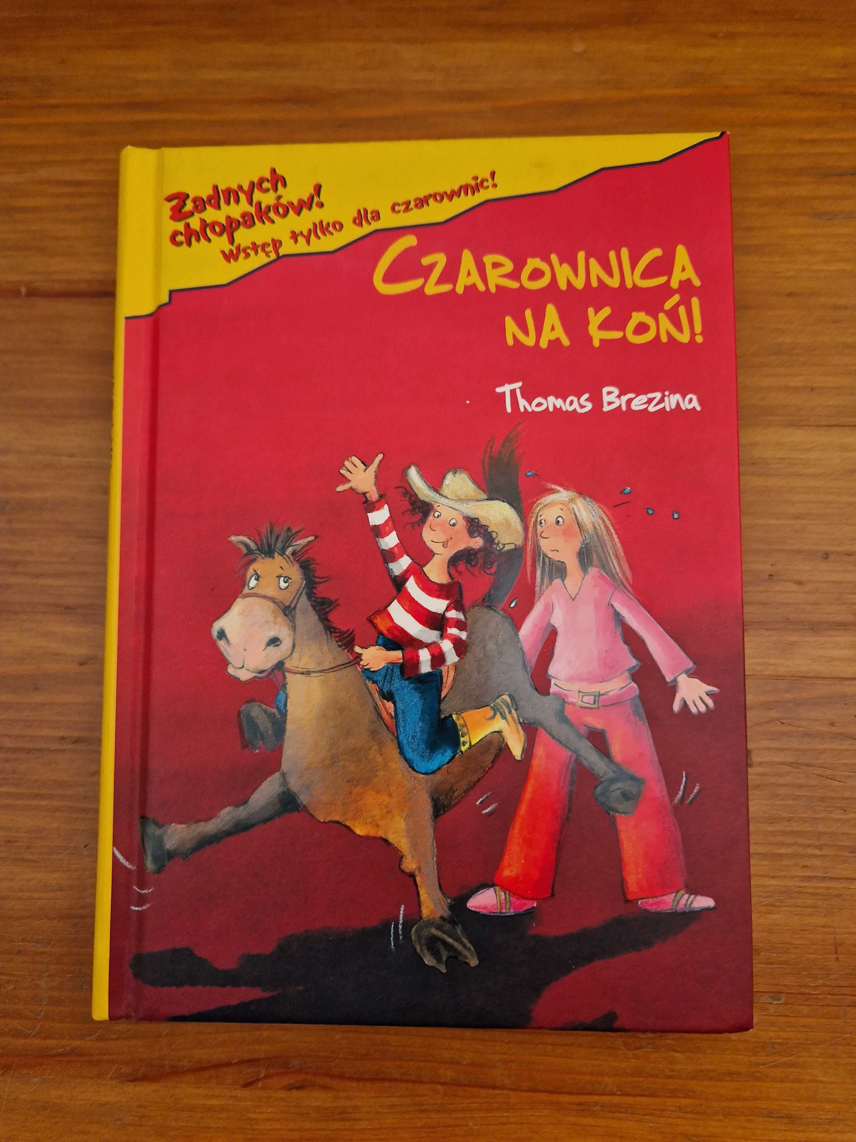 Czarownica na koń Thomas Brezina