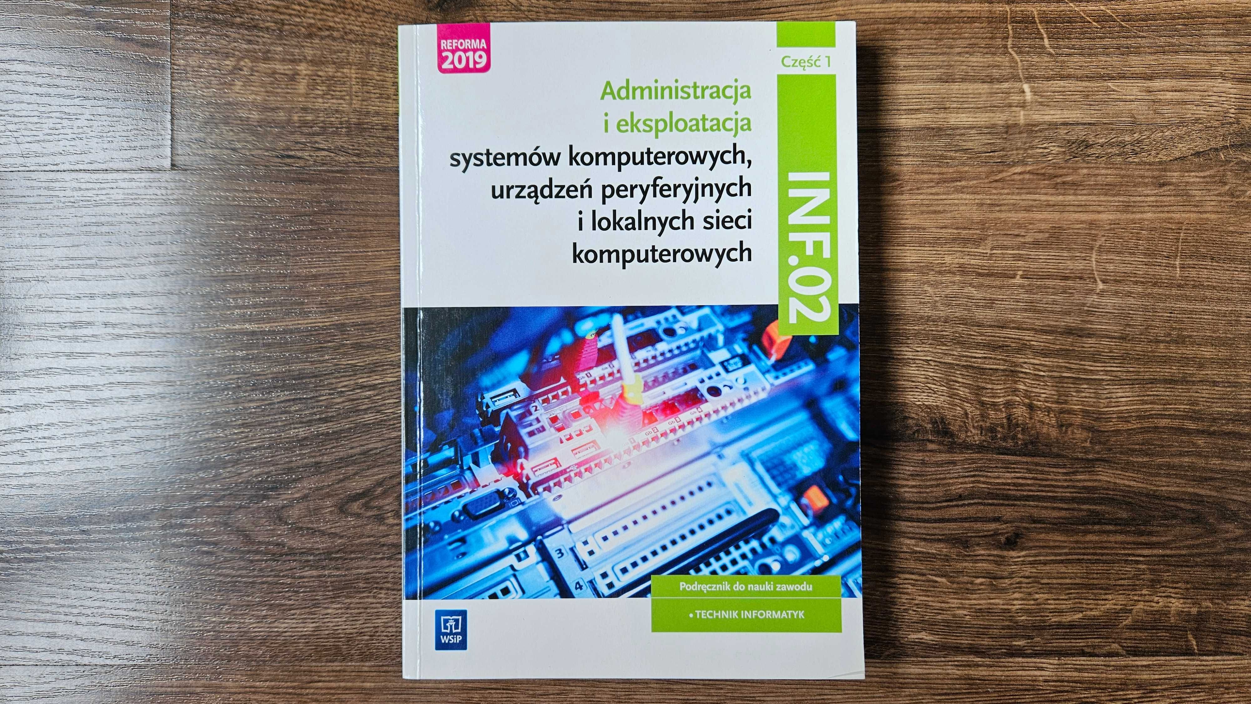 Podręcznik Administracja SO INF.02 część 1 WSiP technik informatyk