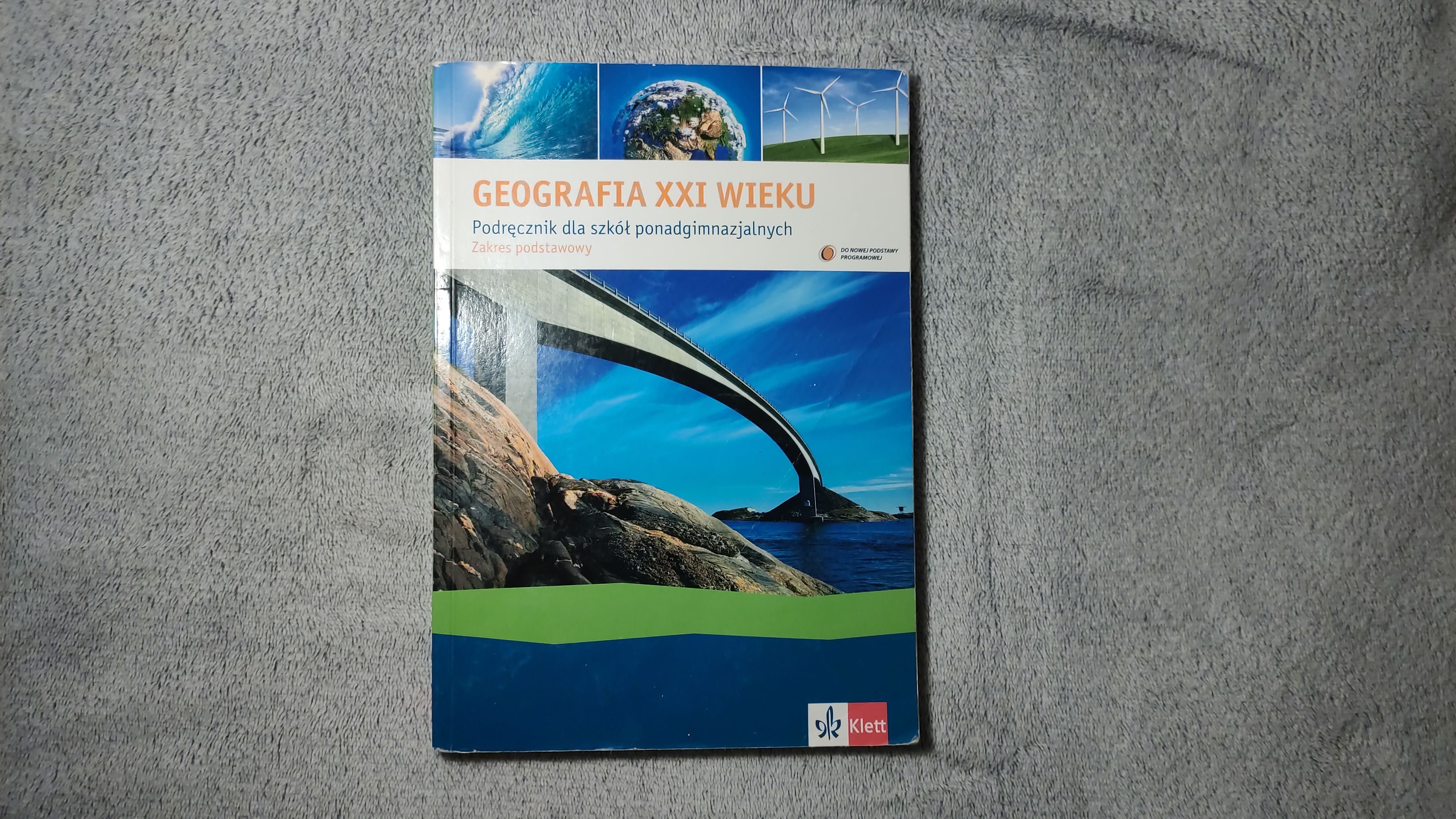 Geografia XXI Wieku | Podręcznik dla szkół ponadgimnazjalnych