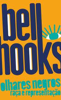 Bel Hooks - 9  livros