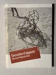 Taccuino d’ appunti - Ryszard Kapuściński (wiersze po włosku i polsku)